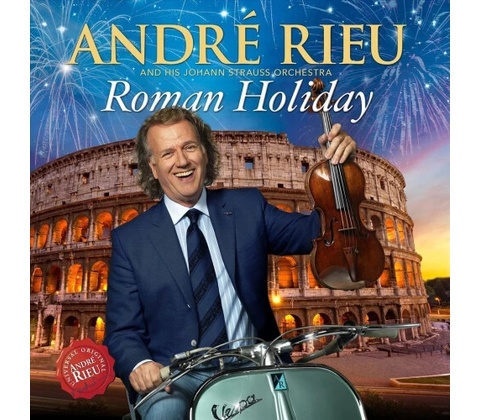 Andre Rieu - Roman Holiday CD