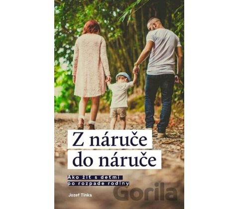 Z náruče do náruče - Jozef Tinka