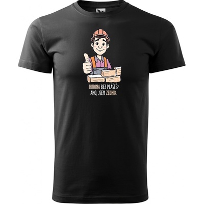 Sablio Tričko s potiskem pro zedníka Hrdina bez pláště? Ano, jsem zedník černé