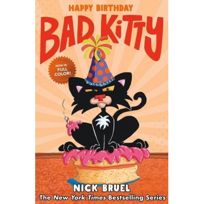Happy Birthday, Bad Kitty (Graphic Novel) | Nick Bruel, Nick Bruel