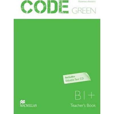 Code Green B1+ Teachers Book Aravanis Rosemary
