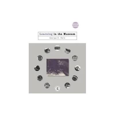 Learning in the Museum | George Hein