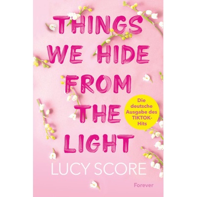 Things We Hide From The Light - Lucy Score