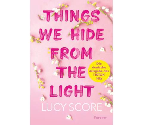 Things We Hide From The Light - Lucy Score