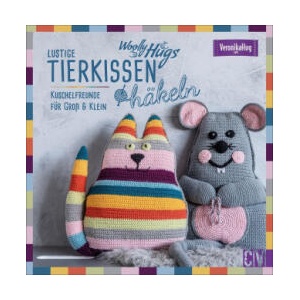 Woolly Hugs Lustige Tierkissen häkeln | Veronika Hug (2021)