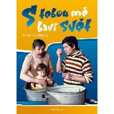 S Tebou mě baví svět