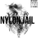 Supraphon Nylon Jail: My Heart Soars Like a Hawk - CD (012588)
