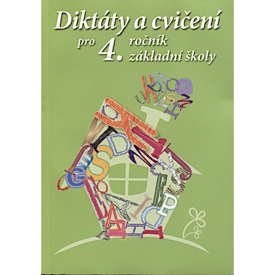 Diktáty a cvičení pro 4. ročník základní školy