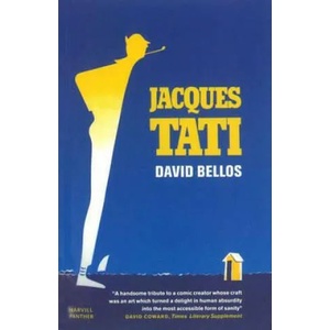 Jacques Tati | David Bellos (ISBN: 9781860469244)