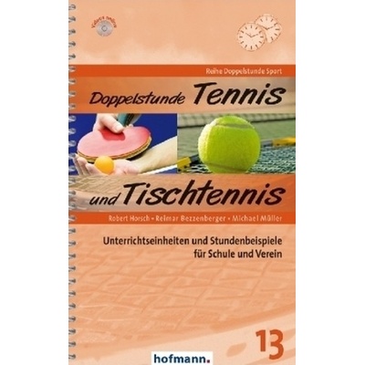 Doppelstunde Tennis und Tischtennis