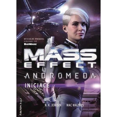 Mass Effect Andromeda 2 - Iniciace - N. K. Jemisinová