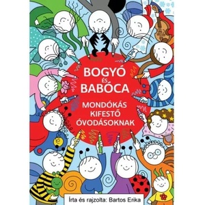 Pozsonyi Pagony Ерика Бартош: Бодьо и Бабоча - книжка за оцветяване с римушки за деца в градинка - на унгарски език (9786156494658)