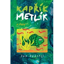 Kapřík Metlík v řece