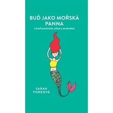 Buď jako mořská panna