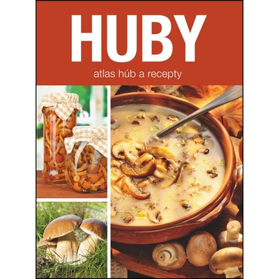 Huby - atlas húb a recepty