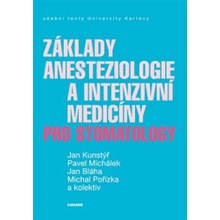 Bláha, Jan - Základy anesteziologie a intenzivní medicíny pro stomatology