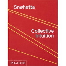 Collective Intuition - Snohetta