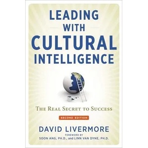 Leading with Cultural Intelligence: The Real Secret to Success | David Livermore (ISBN: 9781400231119)