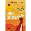 Hory spievajú