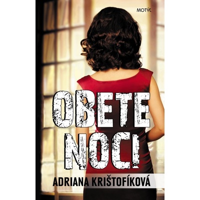 Obete noci Adriana Krištofíková SK