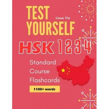 Test Yourself HSK 1 2 3 4 Standard Course Flashcards: Chinese proficiency mock test level 1 to 4 workbook