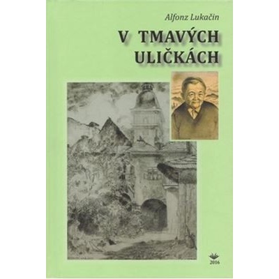 V tmavých uličkách