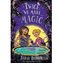 Twice We Make Magic