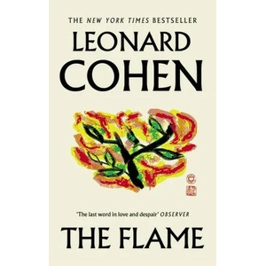 Flame | Leonard Cohen (ISBN: 9781786893147)
