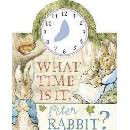 What Time is it, Peter Rabbit? Potter Beatrix