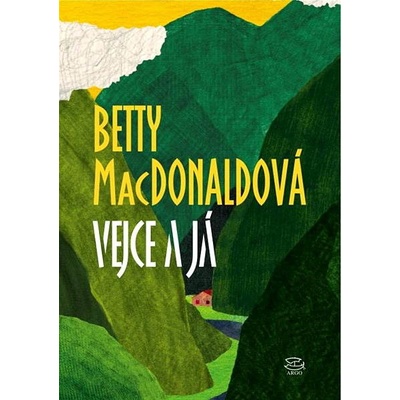 Vejce a já - Betty MacDonaldová