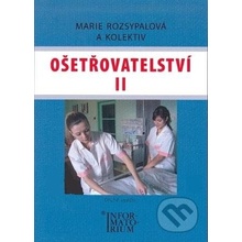 Ošetřovatelství II - Marie Rozsypalová