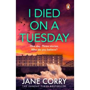 I Died on a Tuesday | Jane Corry (ISBN: 9780241996126)