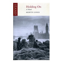 Holding on - Mervyn Jones