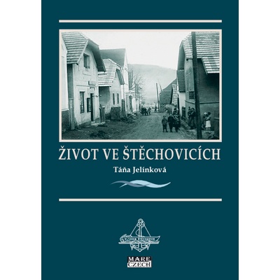 Život ve Štěchovicích