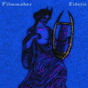 Filmmaker - Eidetic LP