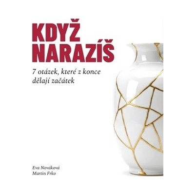 Když narazíš