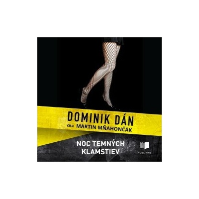 Noc temných klamstiev - Dominik Dán - čte Martin Mňahončák