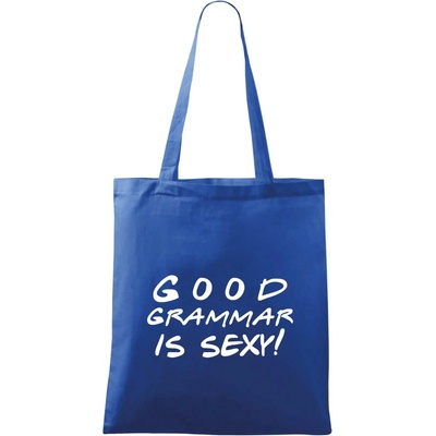 Good grammar is sexy Taška bavlnená 42 x 38 cm Kráľovská modrá