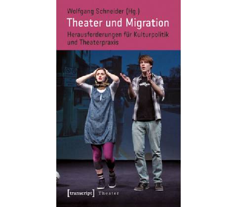 Theater und Migration