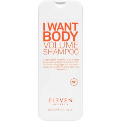 ELEVEN Australia I Want Body Volume Shampoo шампоан за обем за всички видове коса 300ml