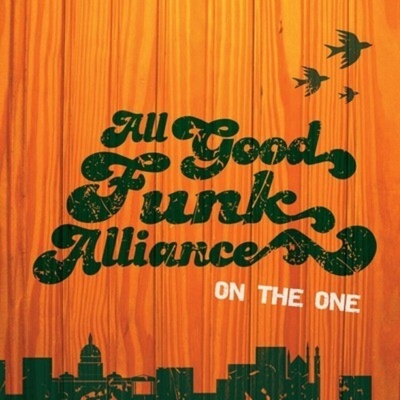 All Good Funk Alliance - On The One (CD) (894231101922)