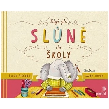 Když jde slůně do školy