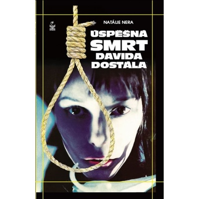 Natálie Nera Úspěšná smrt Davida Dostála