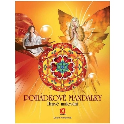 Pohádkové mandalky - Lucie Hrochová