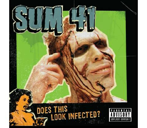 Sum 41 - Does This Look Infected?
