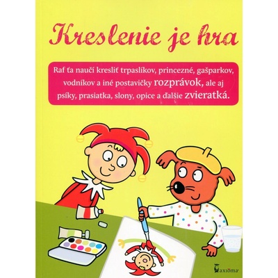 Kreslenie je hra