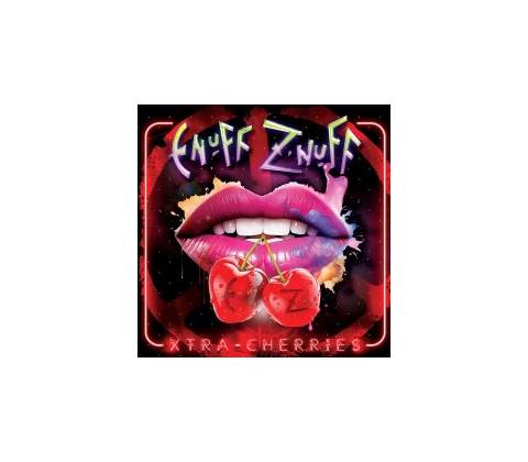 Enuff Znuff - Xtra Cherries CD