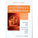 Systémová metodologie Přemysl Janíček