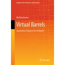 Virtual Barrels