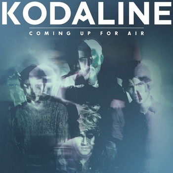 KODALINE: COMING UP FOR AIR, CD